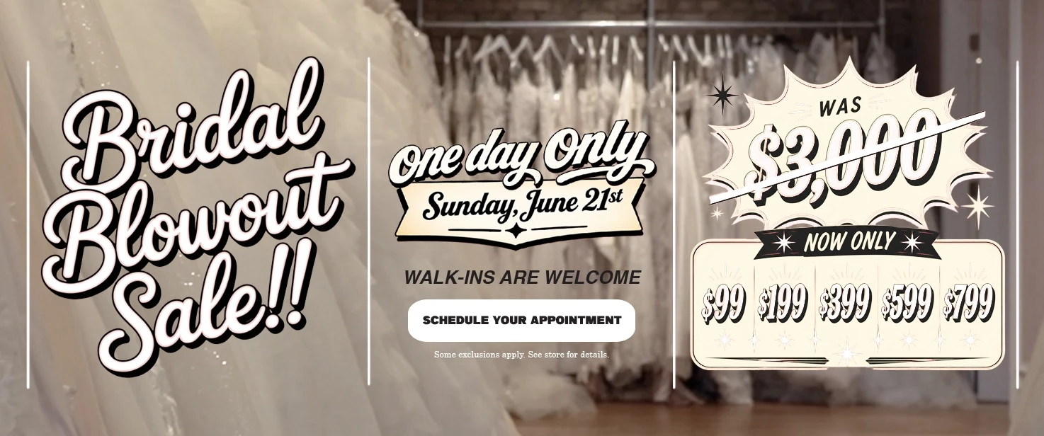 BRIDAL BLOWOUT SALE!
