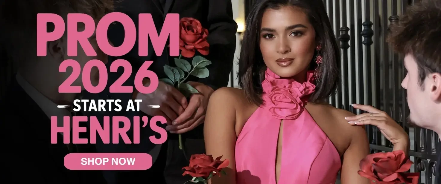 SHOP PROM 2026 AT HENRI'S